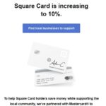Square Card 10% Instant Discount to May 10, 2020