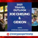 Joe Cheung and Gideon Today 10 pm EST Join Our 2021 Travel Outlook Livestream Series