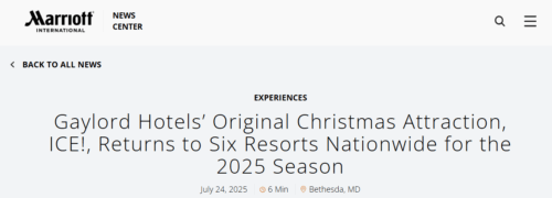 The image is a screenshot of a news article from Marriott International's News Center. The headline reads, "Gaylord Hotels’ Original Christmas Attraction, ICE!, Returns to Six Resorts Nationwide for the 2025 Season." The article is dated July 24, 2025, with a reading time of 6 minutes, and is located in Bethesda, MD.